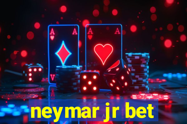 neymar jr bet